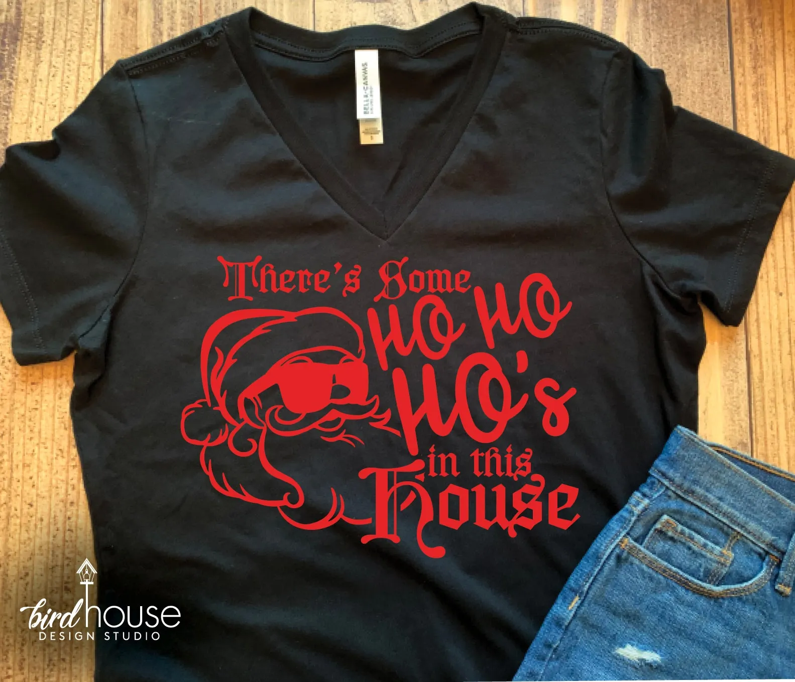 There's some Ho Ho Ho's in this House Shirt, Funny Santa Tee Pick any 1 Color